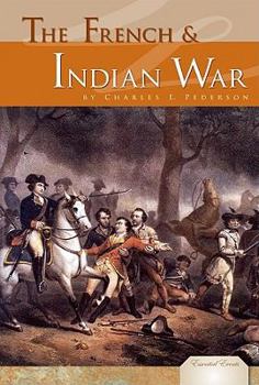 The French & Indian War - Book  of the Essential Events