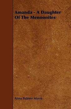 Paperback Amanda - A Daughter of the Mennonites Book