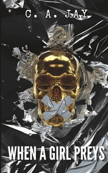 When A Girl Preys: The Order of Orchids and Lions, Book 1 - Book #1 of the Order of Orchids and Lions