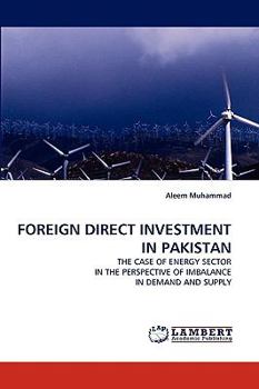Paperback Foreign Direct Investment in Pakistan Book