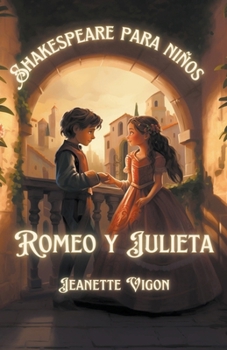 Paperback Romeo y Julieta - William Shakespeare para niños [Spanish] Book