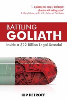 Hardcover Battling Goliath: Inside a $22 Billion Legal Scandal Book