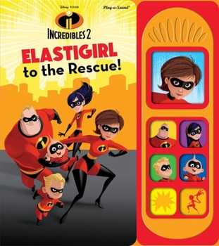 Board book Disney Pixar Incredibles 2: Elastigirl to the Rescue! Sound Book [With Battery] Book