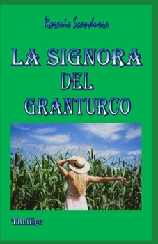 Paperback La Signora del Granturco [Italian] Book