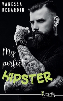 Paperback MY PERFECT HIPSTER [French] Book