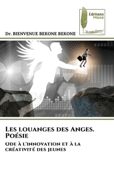 Paperback Les louanges des Anges. Poésie [French] Book