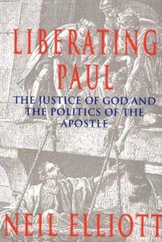Paperback Liberating Paul: The Justice of God and the Politics of the Apostle Book