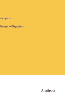 Hardcover Names of Reporters Book