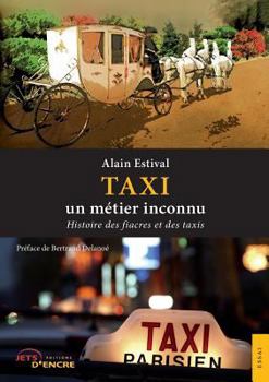Paperback Taxi, un métier inconnu [French] Book
