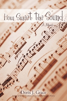 Paperback How Sweet the Sound: A Memoir Book