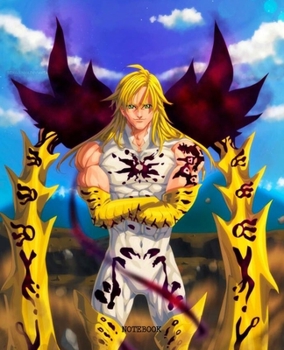 Notebook: Anime Seven Deadly Sins Soft Glossy Cover College Ruled Lined Pages Book 7.5 x 9.25 Inches 110 Pages