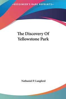 Hardcover The Discovery Of Yellowstone Park Book