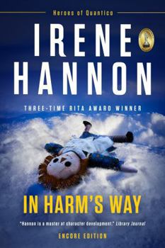Paperback In Harm's Way: Encore Edition (Heroes of Quantico) Book