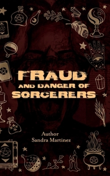 Hardcover Fraud and Danger of Sorcerers Book