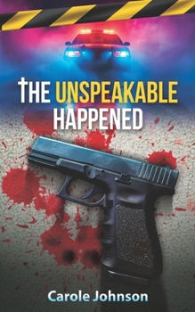 Paperback The Unspeakable Happened Book