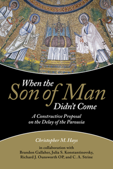 Paperback When the Son of Man Didn't Come Book