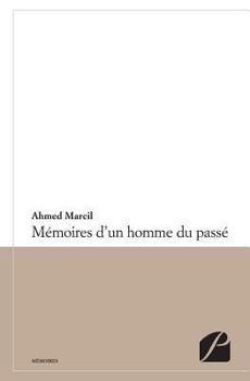 Paperback Mémoires d'un homme du passé [French] Book