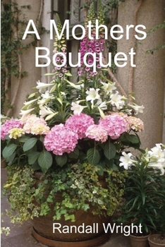 Paperback A Mothers Bouquet Book