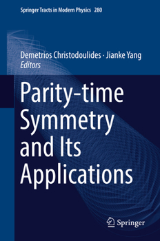 Hardcover Parity-Time Symmetry and Its Applications Book