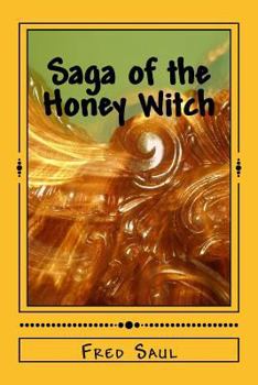 Paperback Saga of the Honey Witch Book