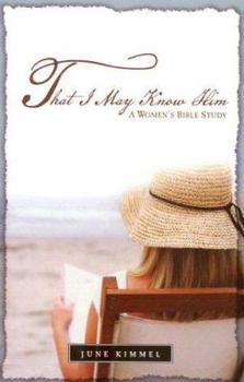 Paperback That I May Know Him (Bible Study) Book