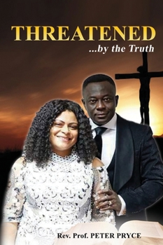 Hardcover Threatened...by the Truth Book