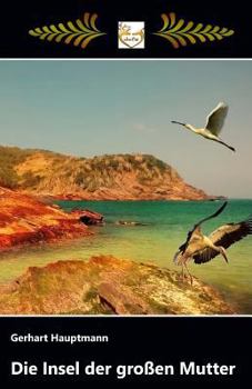 Die Insel Der Groen Mutter