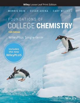 Loose Leaf Foundations of College Chemistry, 16e WileyPLUS Card with Loose-leaf Set Book