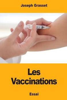 Paperback Les vaccinations [French] Book