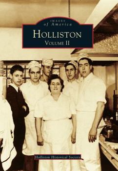 Holliston: Volume II (Images of America: Massachusetts) - Book  of the Images of America: Massachusetts