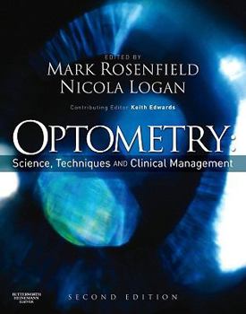 Hardcover Optometry: Science, Techniques and Clinical Management Book