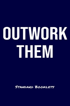 Outwork Them Standard Booklets: A softcover fitness tracker to record four days worth of exercise plus cardio.