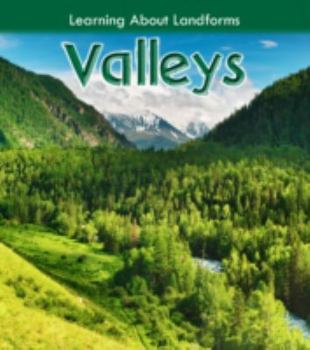 Valleys - Book  of the Learning About Landforms