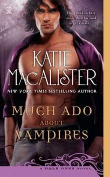 Much Ado About Vampires - Book #9 of the Dark Ones