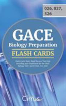 Paperback GACE Biology Preparation Flash Cards Book 2019-2020: Rapid Review Test Prep Including 350+ Flashcards for the GACE Biology Test I and II (026, 027, 52 Book