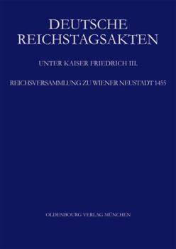 Reichsversammlung zu Wiener Neustadt 1455 (German Edition)