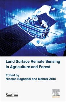 Hardcover Land Surface Remote Sensing in Agriculture and Forest Book