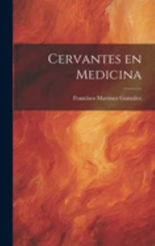 Cervantes en Medicina