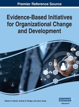 Hardcover Evidence-Based Initiatives for Organizational Change and Development, VOL 2 Book