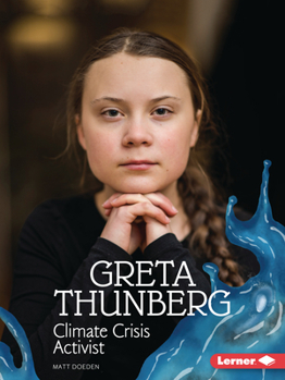 Paperback Greta Thunberg: Climate Crisis Activist Book