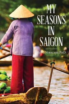 Paperback My Seasons in Saigon Book