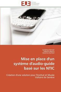 Paperback Mise en place d'un système d'audio-guide basé sur les ntic [French] Book