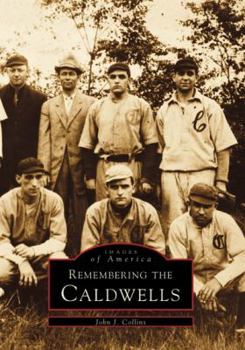 Paperback Remembering the Caldwells Book