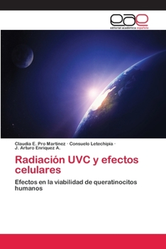 Paperback Radiación UVC y efectos celulares [Spanish] Book