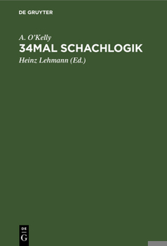 Hardcover 34mal Schachlogik [German] Book