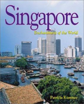 Singapore (Enchantment of the World. Second Series) - Book  of the Enchantment of the World