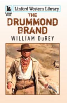 Paperback The Drummond Brand [Large Print] Book