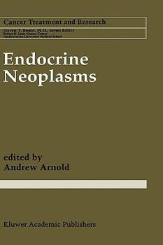 Endocrine Neoplasms (Cancer Treatment and Research)