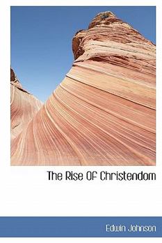 The Rise of Christendom