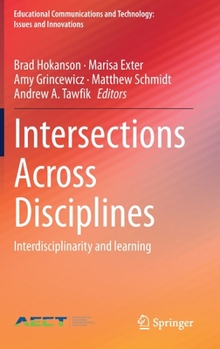 Hardcover Intersections Across Disciplines: Interdisciplinarity and Learning Book